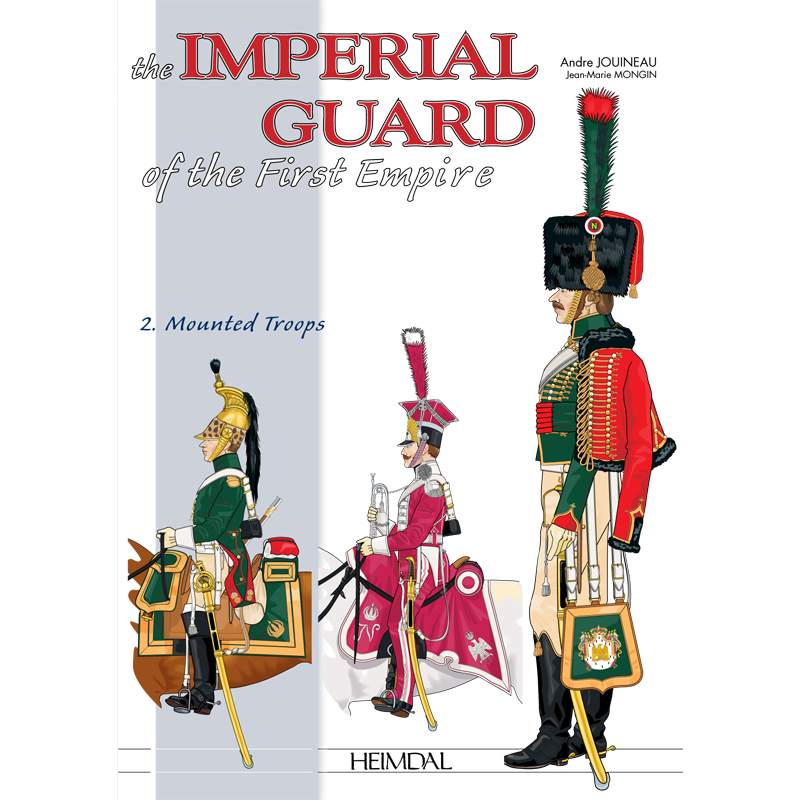 The Imperial Guard of 1st Empire Vol.2