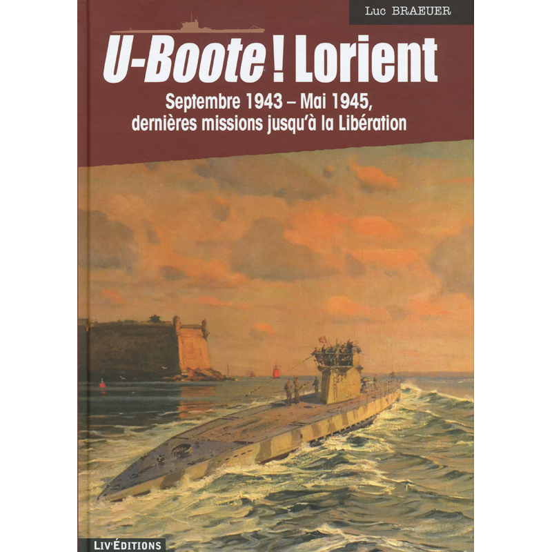 U-Boote! Lorient