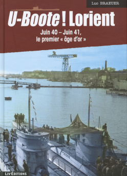 U-Boote ! Lorient - Tome 1