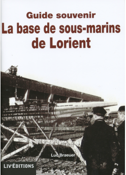 La base de sous-marins de Lorient