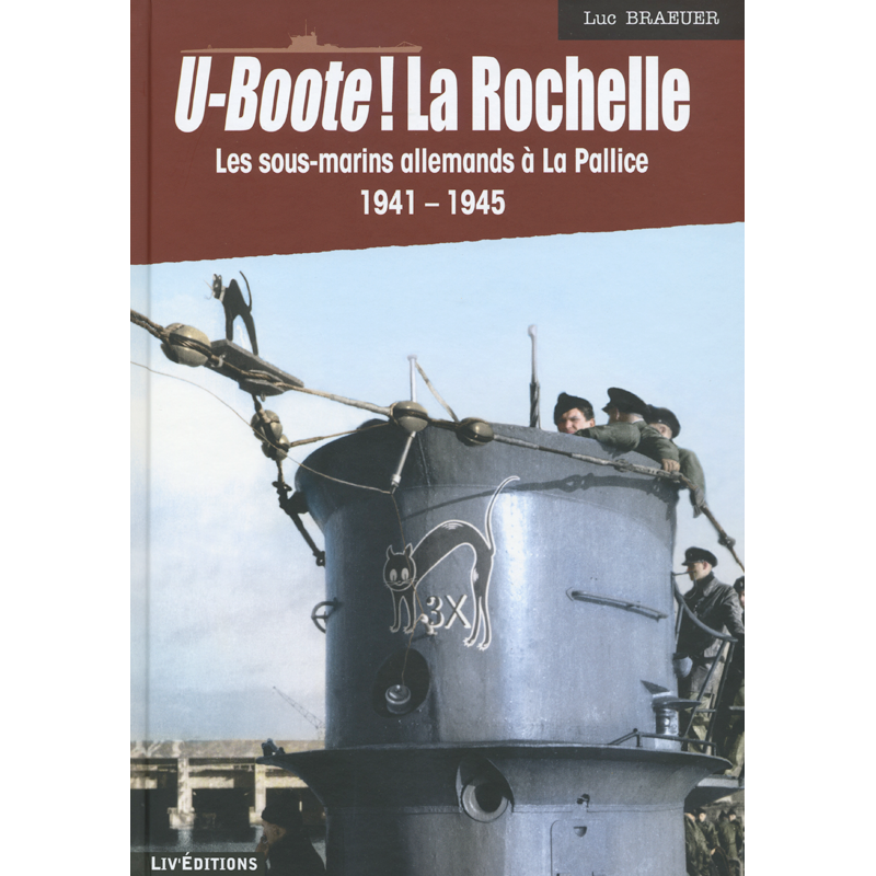 U-Boote ! La Rochelle