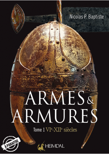Armes et Armures tome 1
