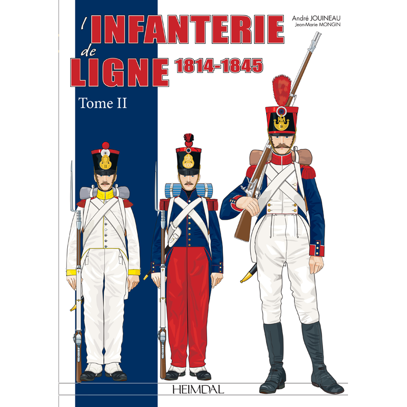 L'infanterie de ligne 1814 - 1830