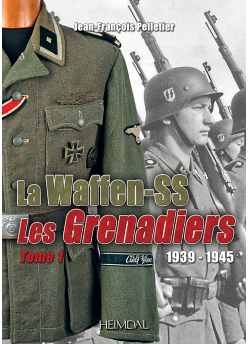 WAFFEN SS - LES GRENADIERS T1
