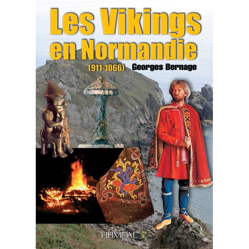 VIKINGS EN NORMANDIE (911-1066)