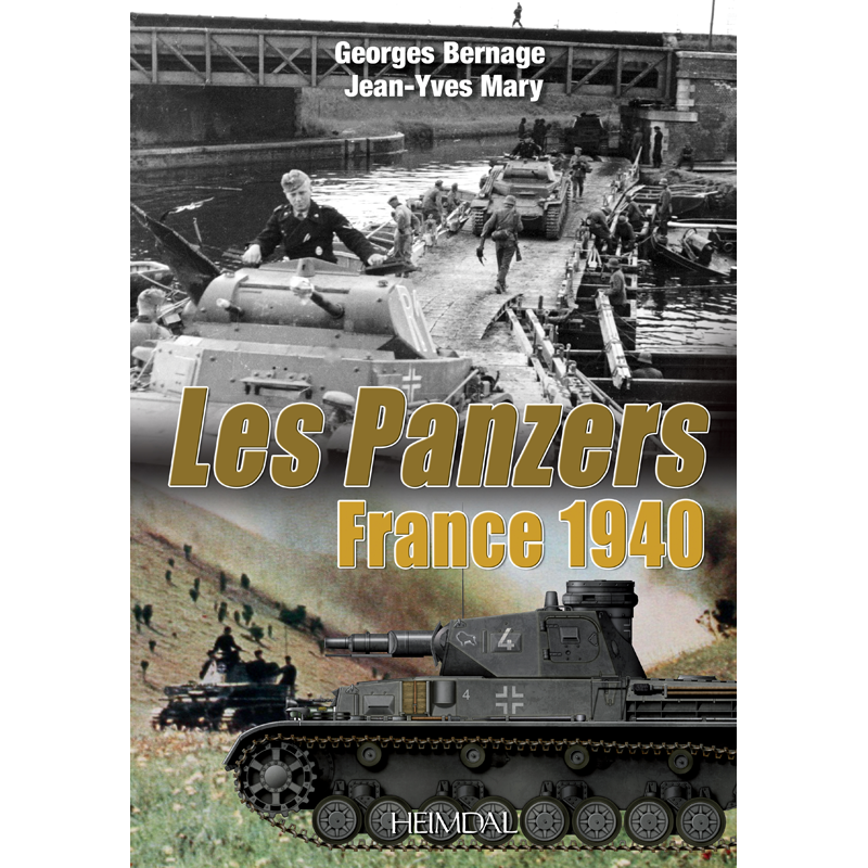 LES PANZERS - FRANCE 1940