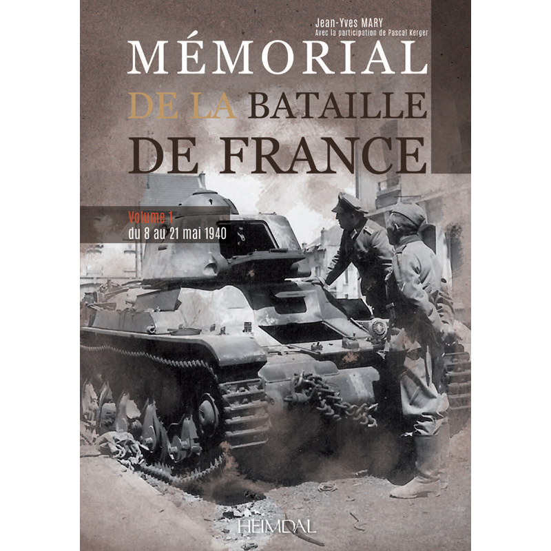 MEMORIAL DE LA BATAILLE DE FRANCE T1