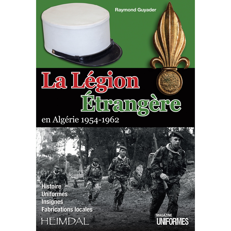 LA LEGION ETRANGERE EN ALGERIE