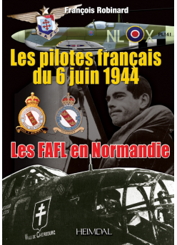 LES PILOTES FRANÇAIS DU 6 JUIN 1944